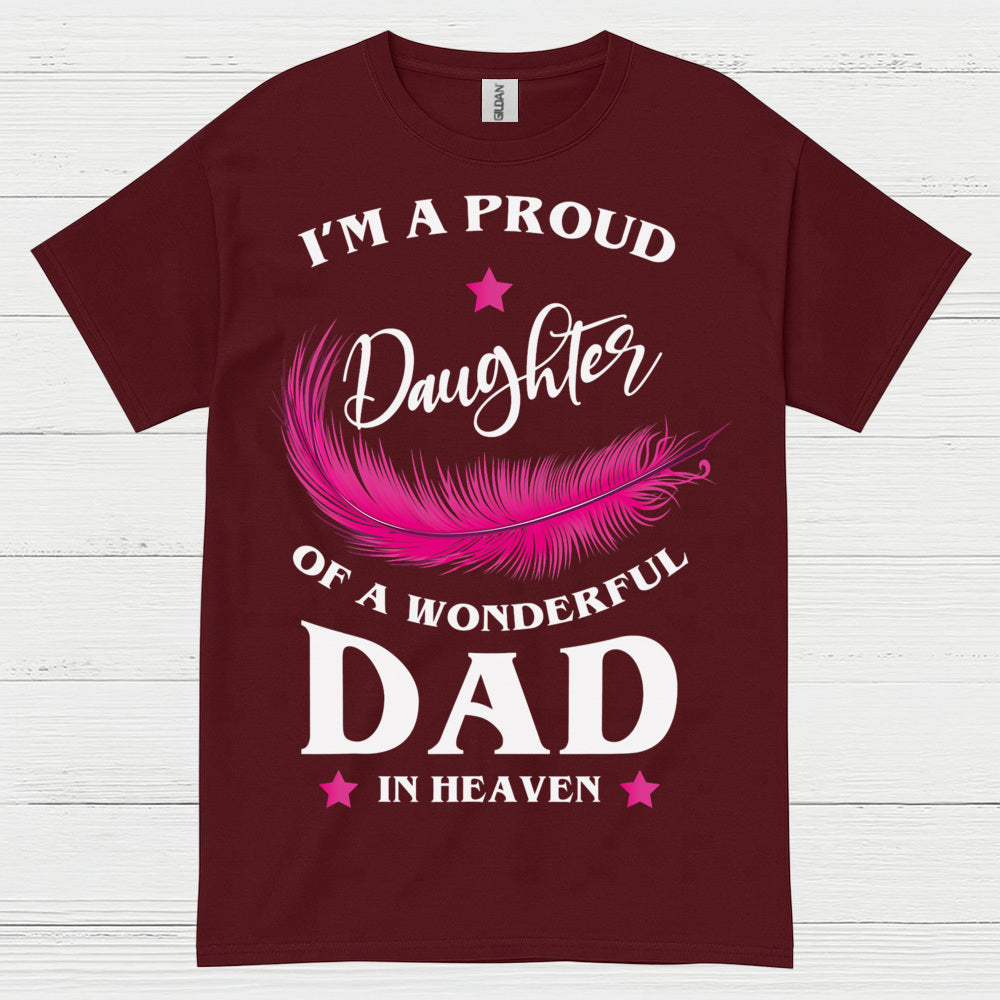 Proud Daughter Of Dad In Heaven T Shirt