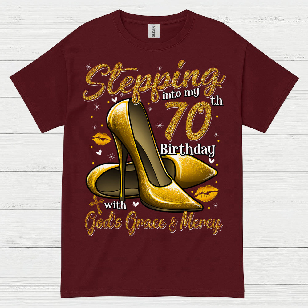 Stepping Into My 70th Birthday Faith T Shirt