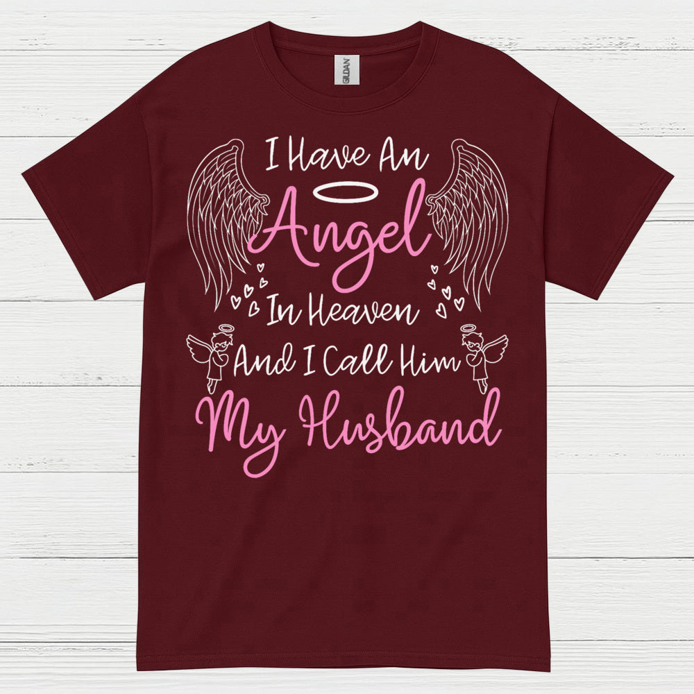 I Have An Angel In Heaven And I Call Him My Husband T Shirt