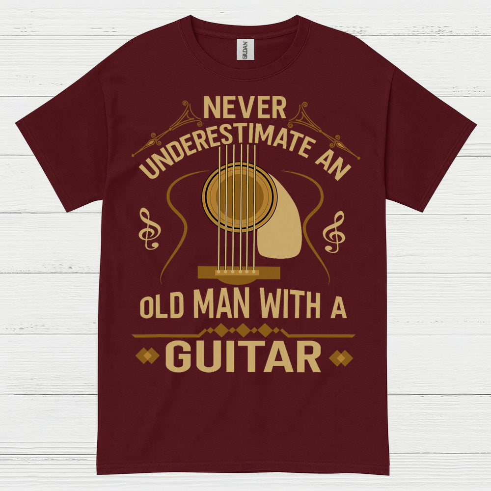 Never Underestimate An Old Man With A Guitar T Shirt