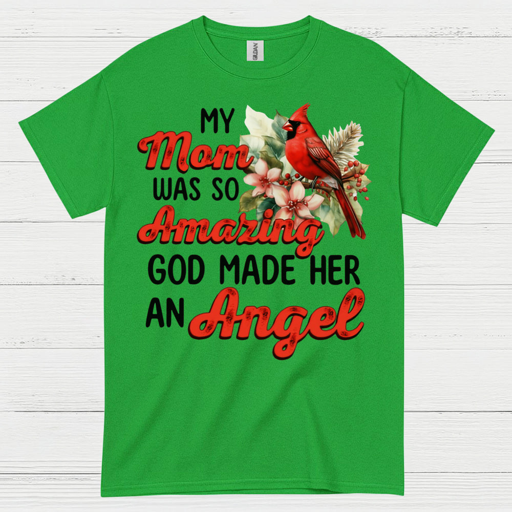 My Mom Was So Amazing Angel T Shirt