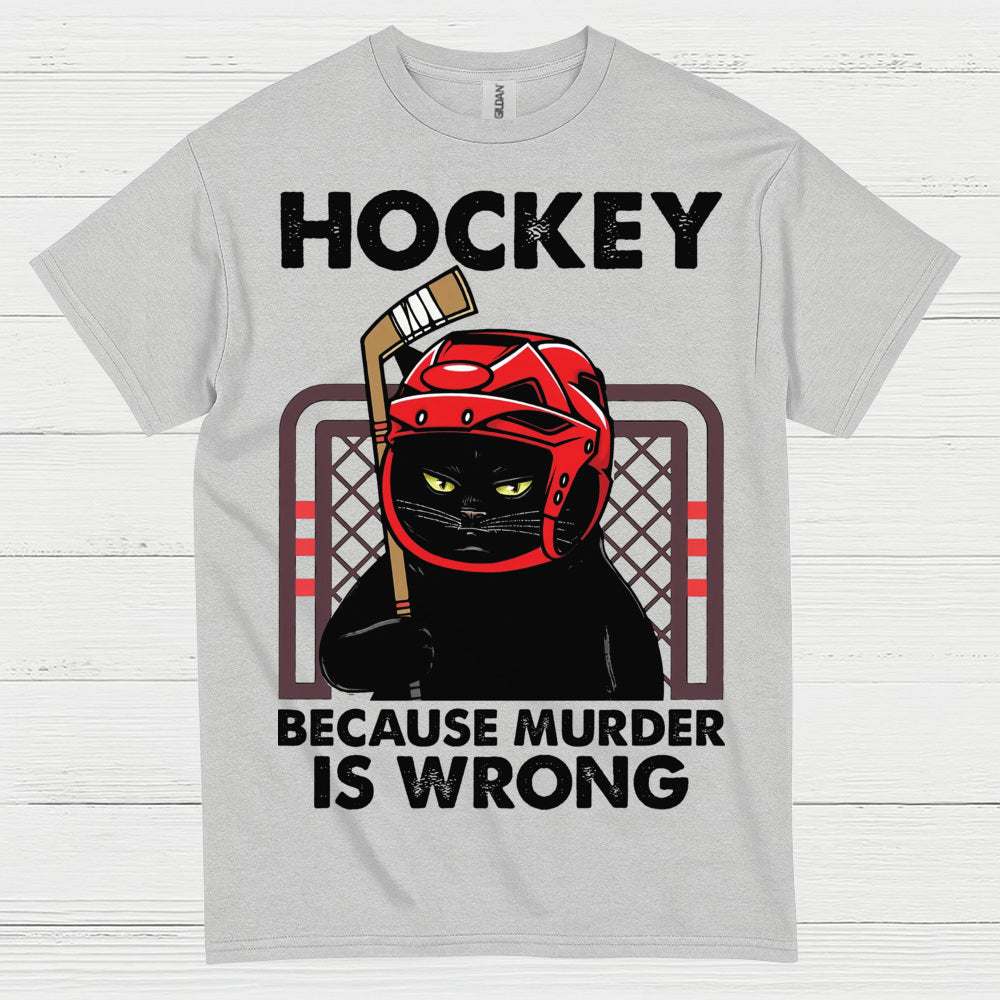 Hockey Because Murder Is Wrong Cat T-Shirt