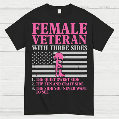 Female Veteran With Three Sides T-Shirt