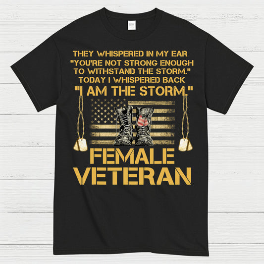 I Am The Storm Female Veteran T-Shirt