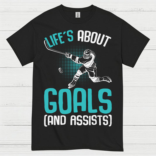 Lifes About Goals And Assists Hockey T-Shirt