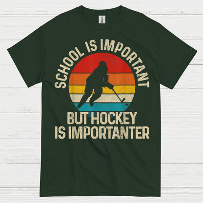 School Is Important But Hockey Is Importanter T-Shirt