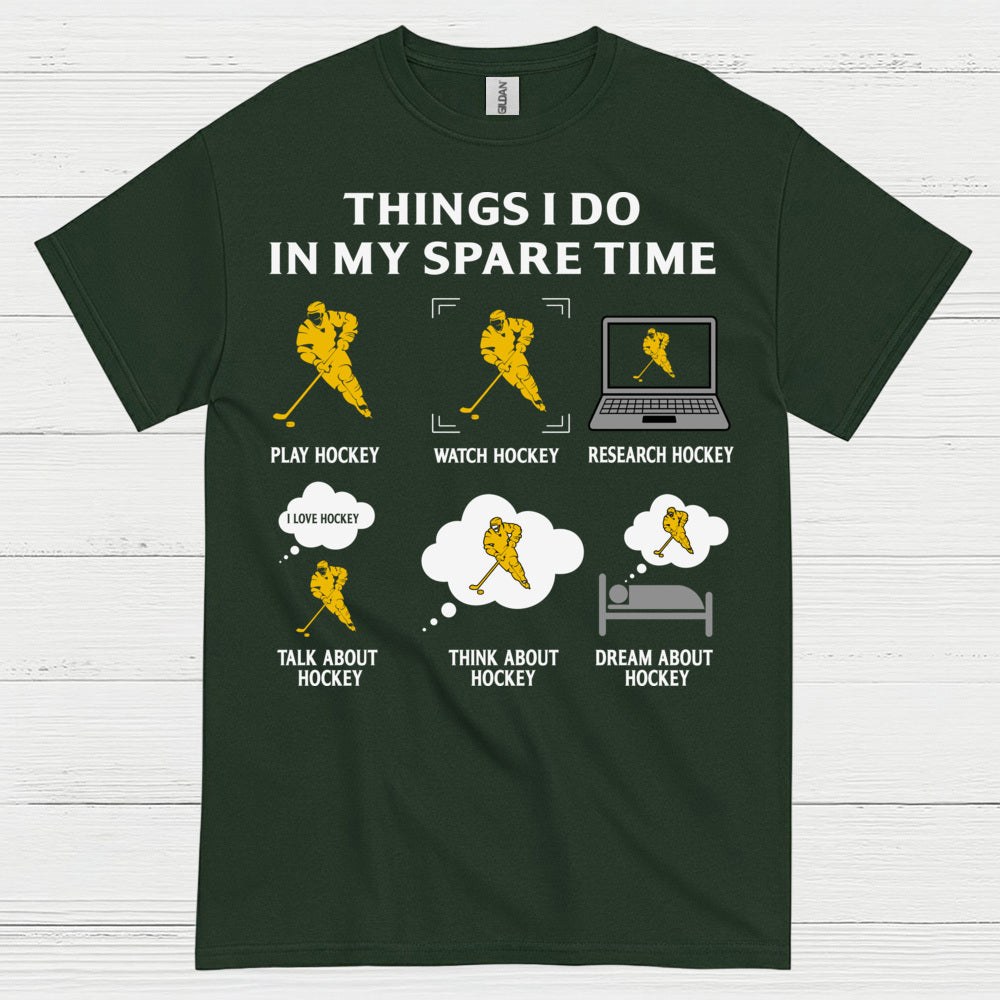 Things I Do In My Spare Time Hockey T-Shirt