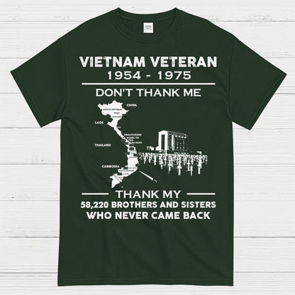 Vietnam Veteran Don’t Thank Me Thank My Brothers Who Never Came Back T-Shirt