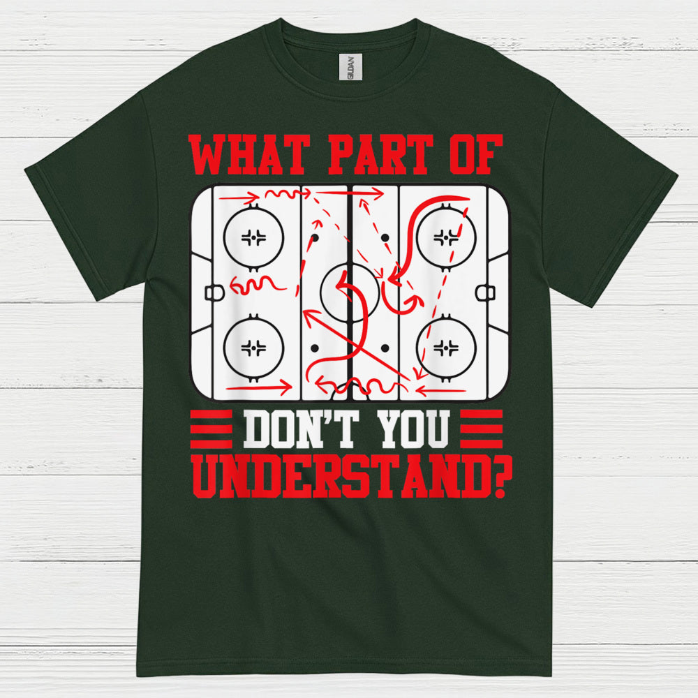What Part Of Hockey Diagram Dont You Understand T Shirt