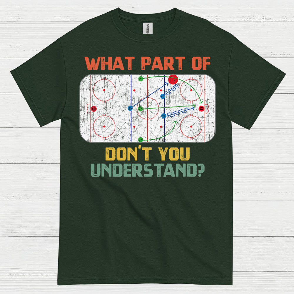 What Part Of Hockey Diagram Dont You Understand T Shirt