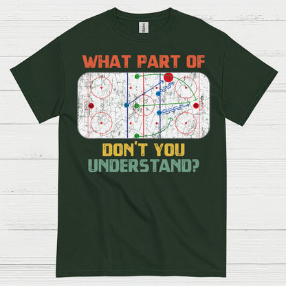 What Part Of Hockey Diagram Dont You Understand T Shirt