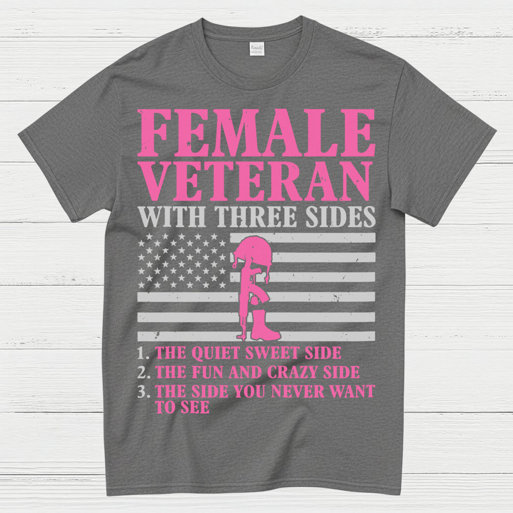 Female Veteran With Three Sides T-Shirt