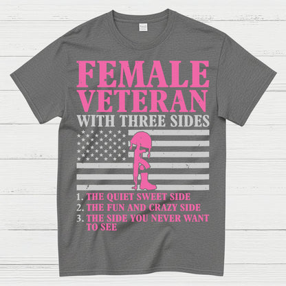 Female Veteran With Three Sides T-Shirt
