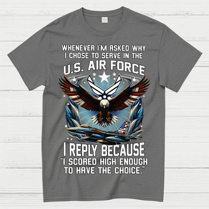 US Air Force Veteran Scored High Enough T-Shirt