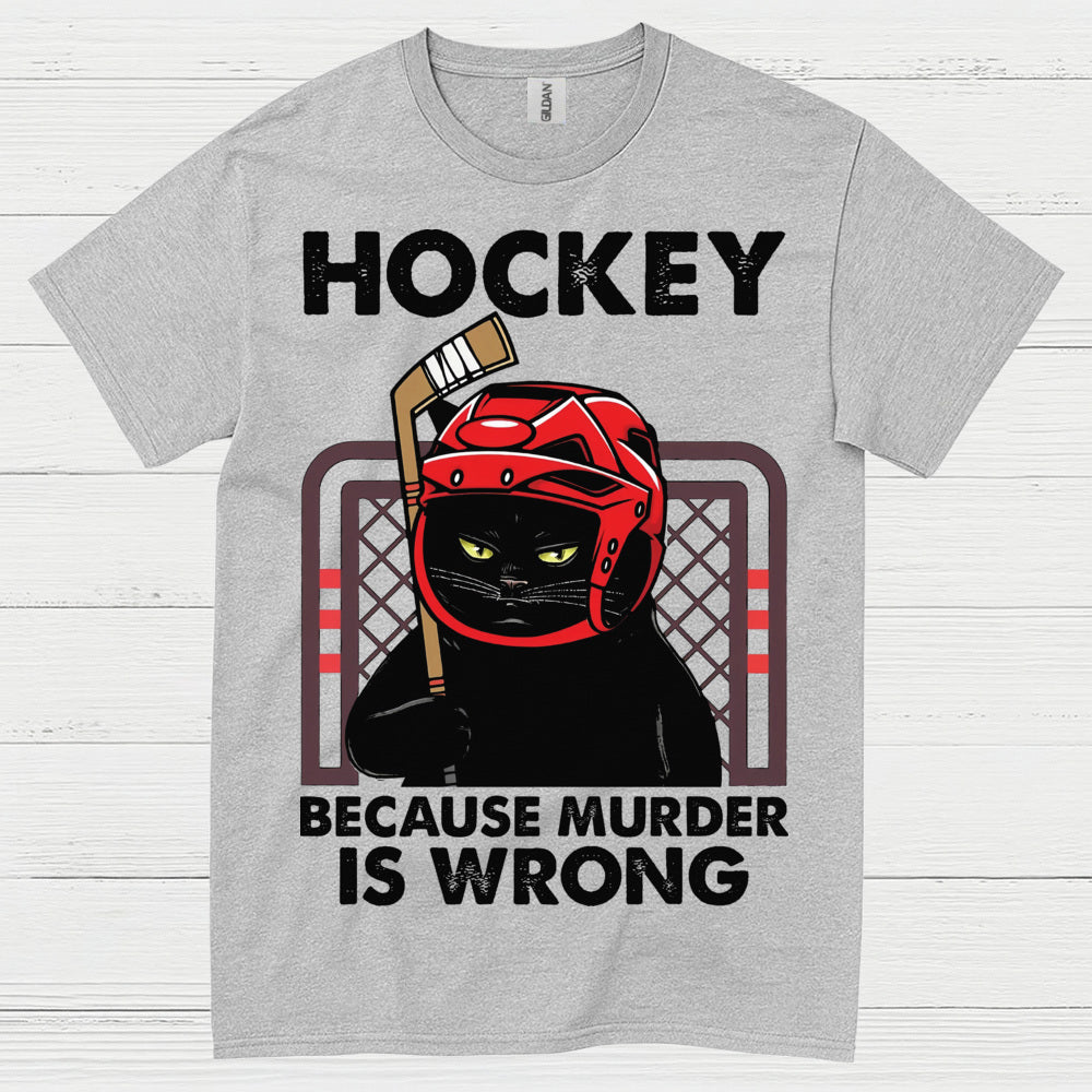 Hockey Because Murder Is Wrong Cat T-Shirt