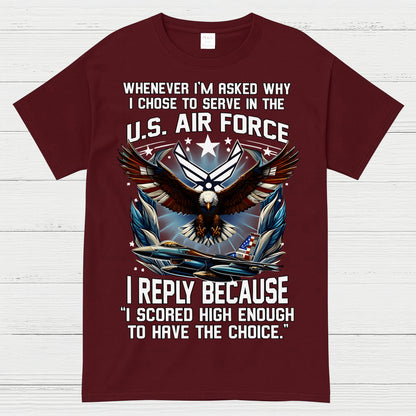 US Air Force Veteran Scored High Enough T-Shirt