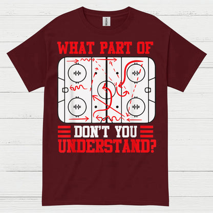 What Part Of Hockey Diagram Dont You Understand T Shirt