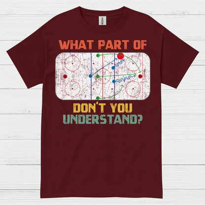 What Part Of Hockey Diagram Dont You Understand T Shirt