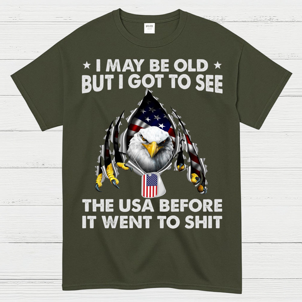 I May Be Old But I Got To See The USA Before It Went Bad T-Shirt