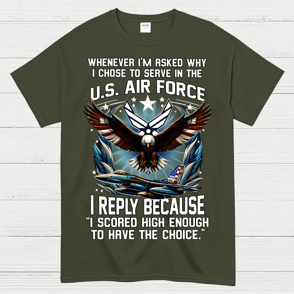 US Air Force Veteran Scored High Enough T-Shirt