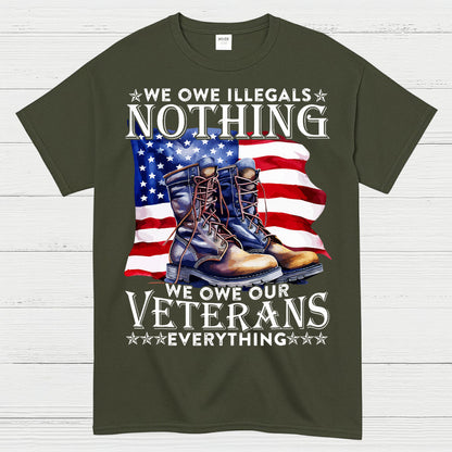 We Owe Our Veterans Everything T-Shirt