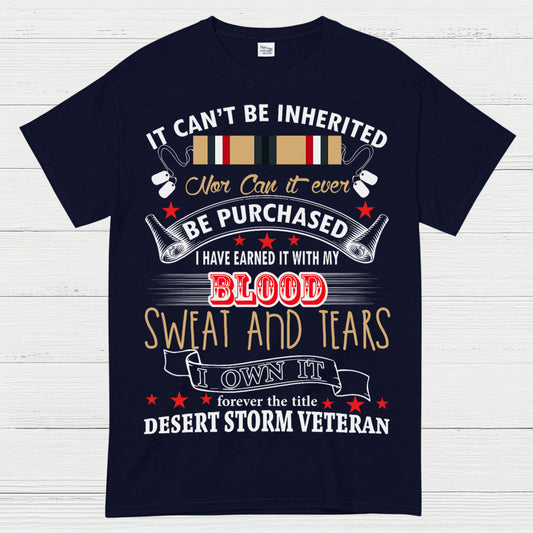 Desert Storm Veteran Blood Sweat And Tears T-Shirt