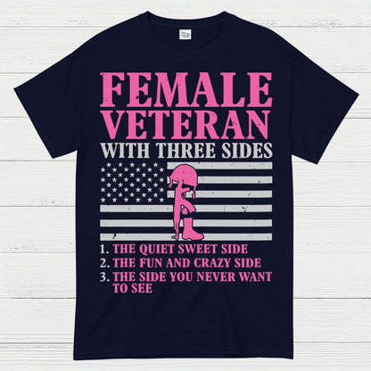 Female Veteran With Three Sides T-Shirt