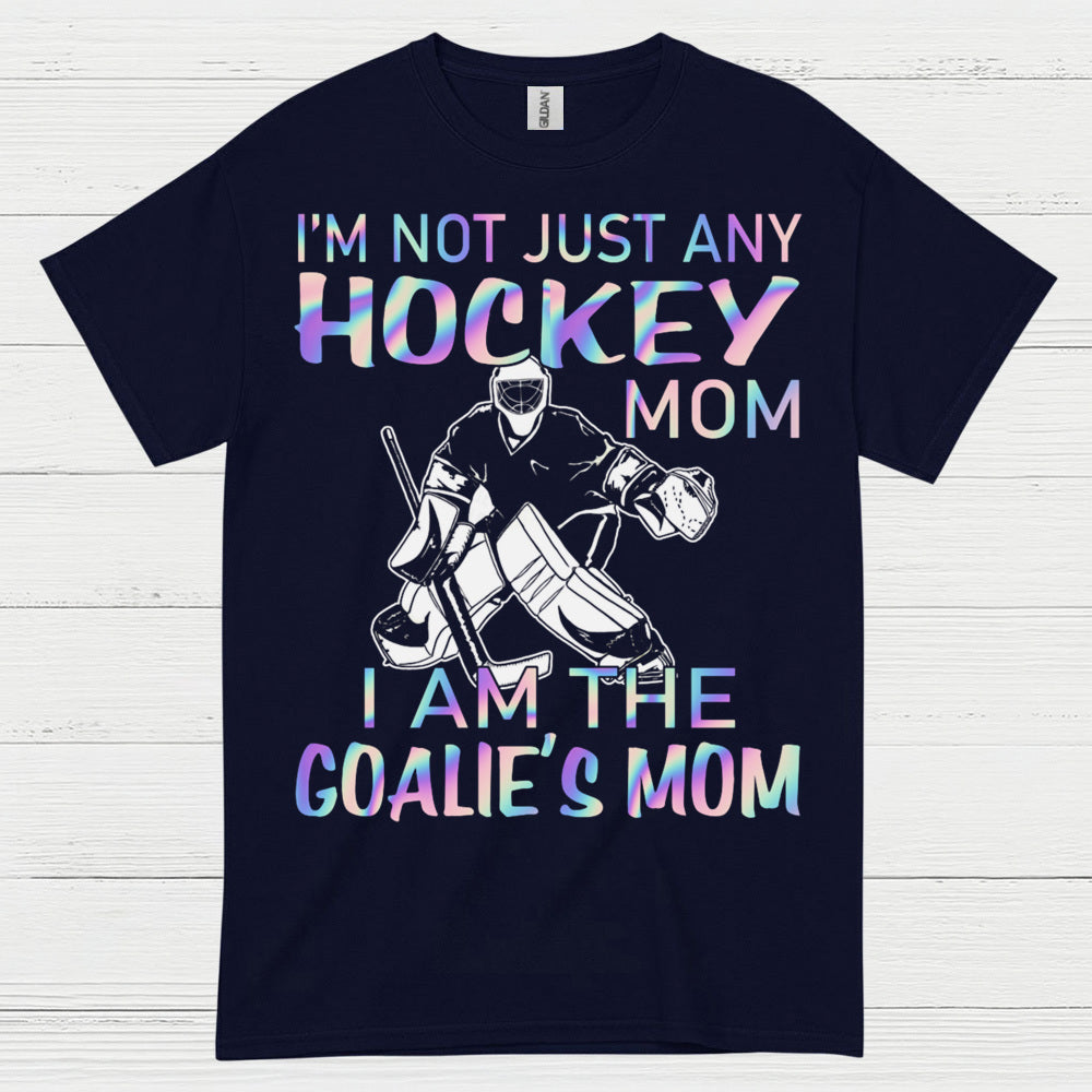 I’m The Goalie’s Mom Hockey T-Shirt