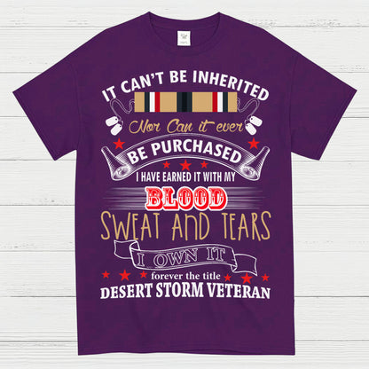Desert Storm Veteran Blood Sweat And Tears T-Shirt