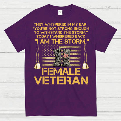 I Am The Storm Female Veteran T-Shirt