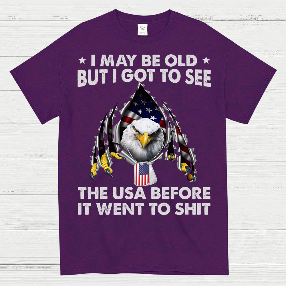 I May Be Old But I Got To See The USA Before It Went Bad T-Shirt