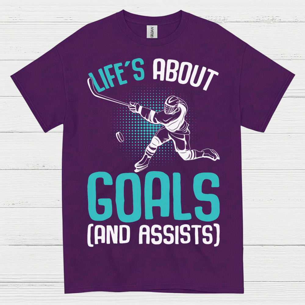 Lifes About Goals And Assists Hockey T-Shirt