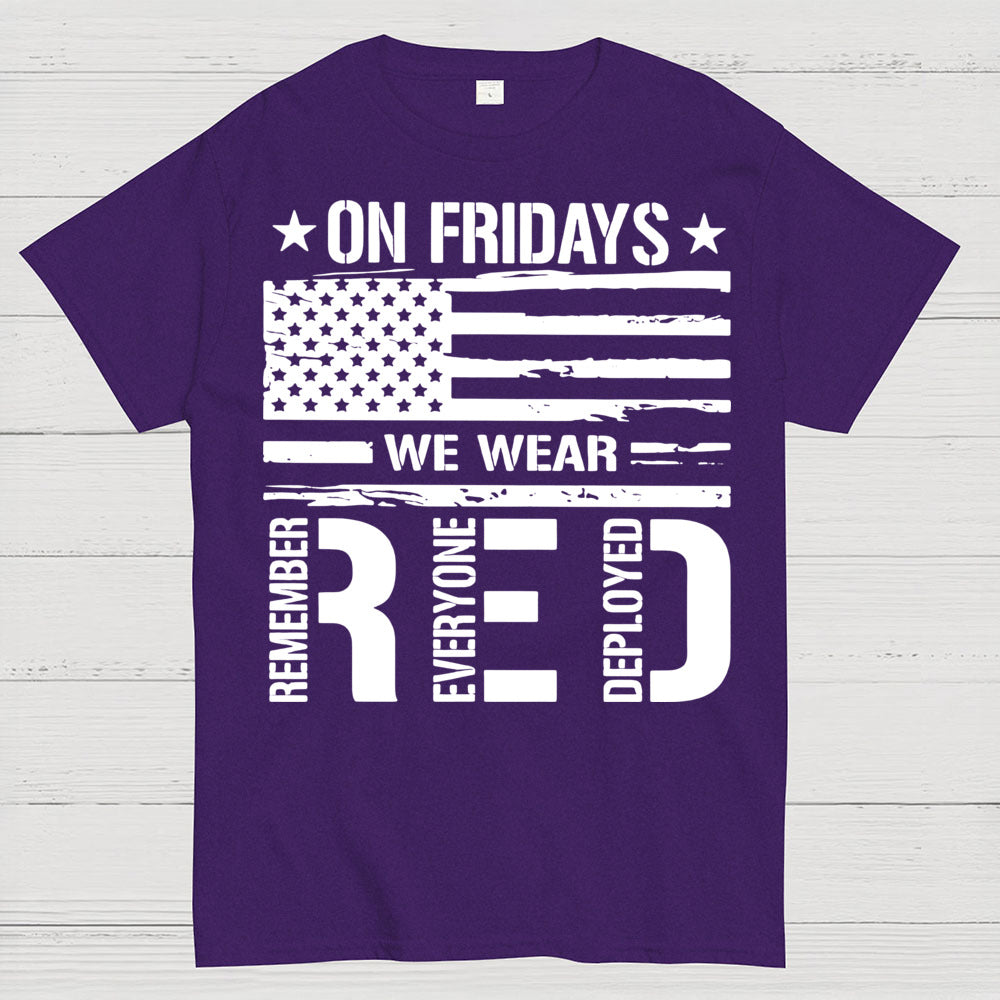 On Fridays We Wear Red Remember Everyone Deployed T-Shirt