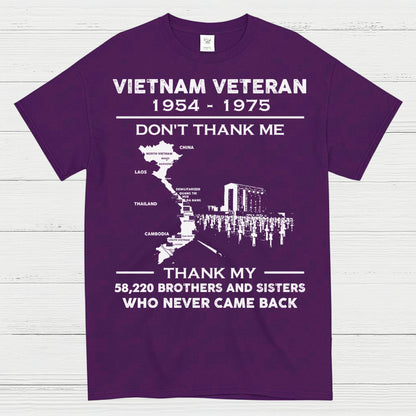 Vietnam Veteran Don’t Thank Me Thank My Brothers Who Never Came Back T-Shirt