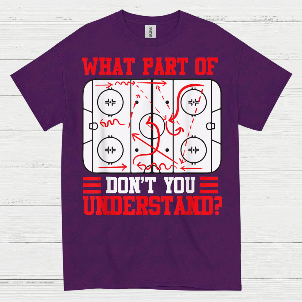 What Part Of Hockey Diagram Dont You Understand T Shirt