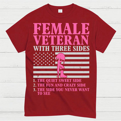 Female Veteran With Three Sides T-Shirt
