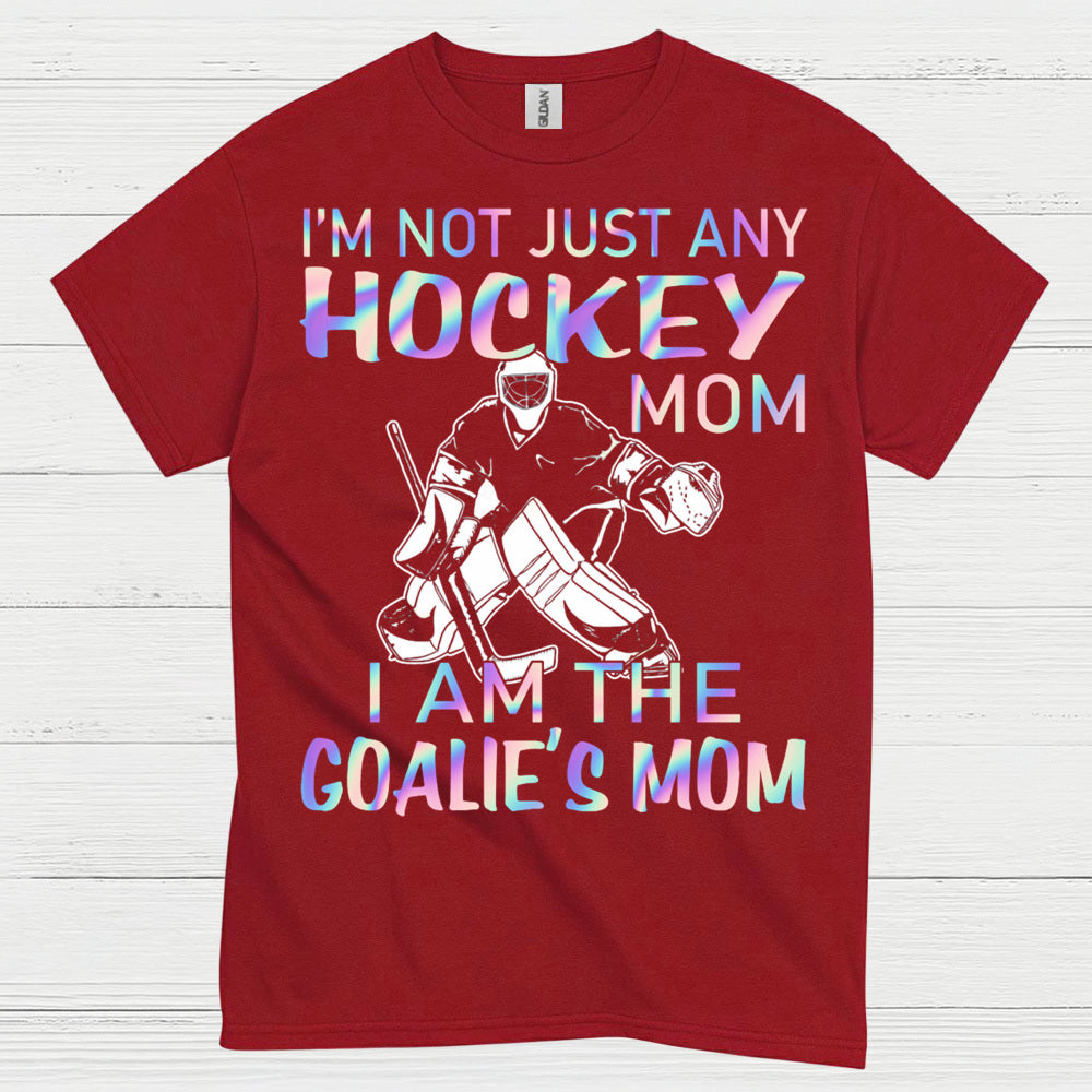 I’m The Goalie’s Mom Hockey T-Shirt
