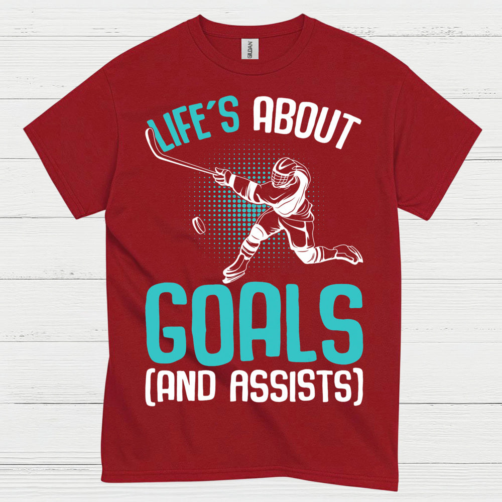 Lifes About Goals And Assists Hockey T-Shirt