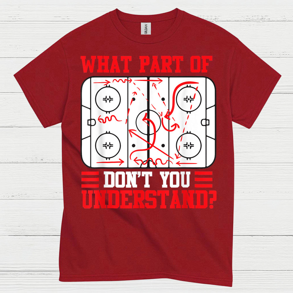 What Part Of Hockey Diagram Dont You Understand T Shirt