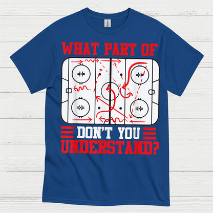 What Part Of Hockey Diagram Dont You Understand T Shirt