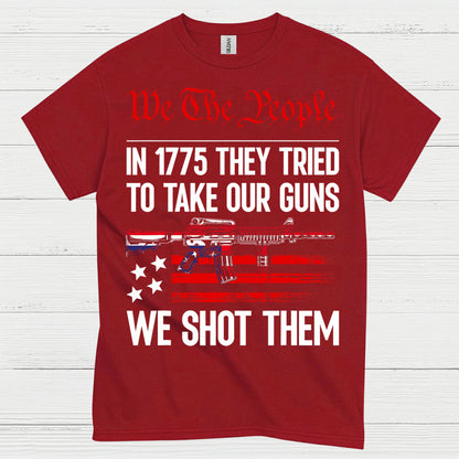 We The People 1775 We Shot Them T Shirt