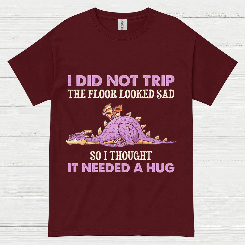 I Did Not Trip Dragon T Shirt