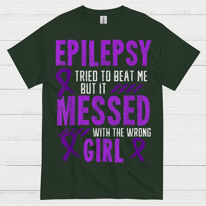 Epilepsy Messed With Wrong Girl T Shirt