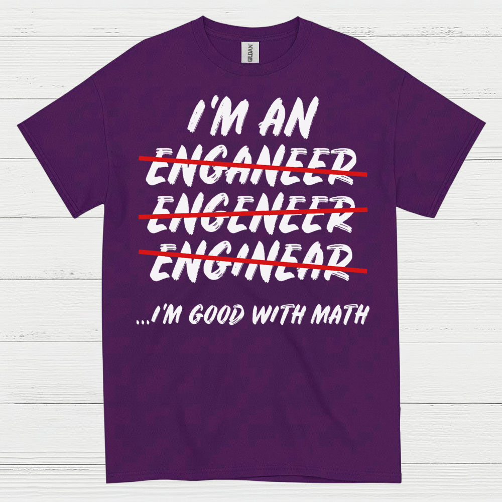 Math Fail Engineer T Shirt