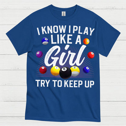 Play Like A Girl Pool Player T Shirt