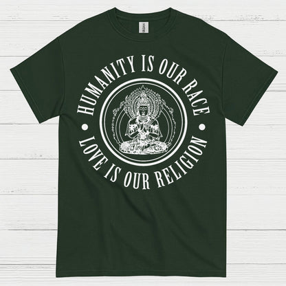 Humanity Is Our Race Love Is Our Religion T Shirt