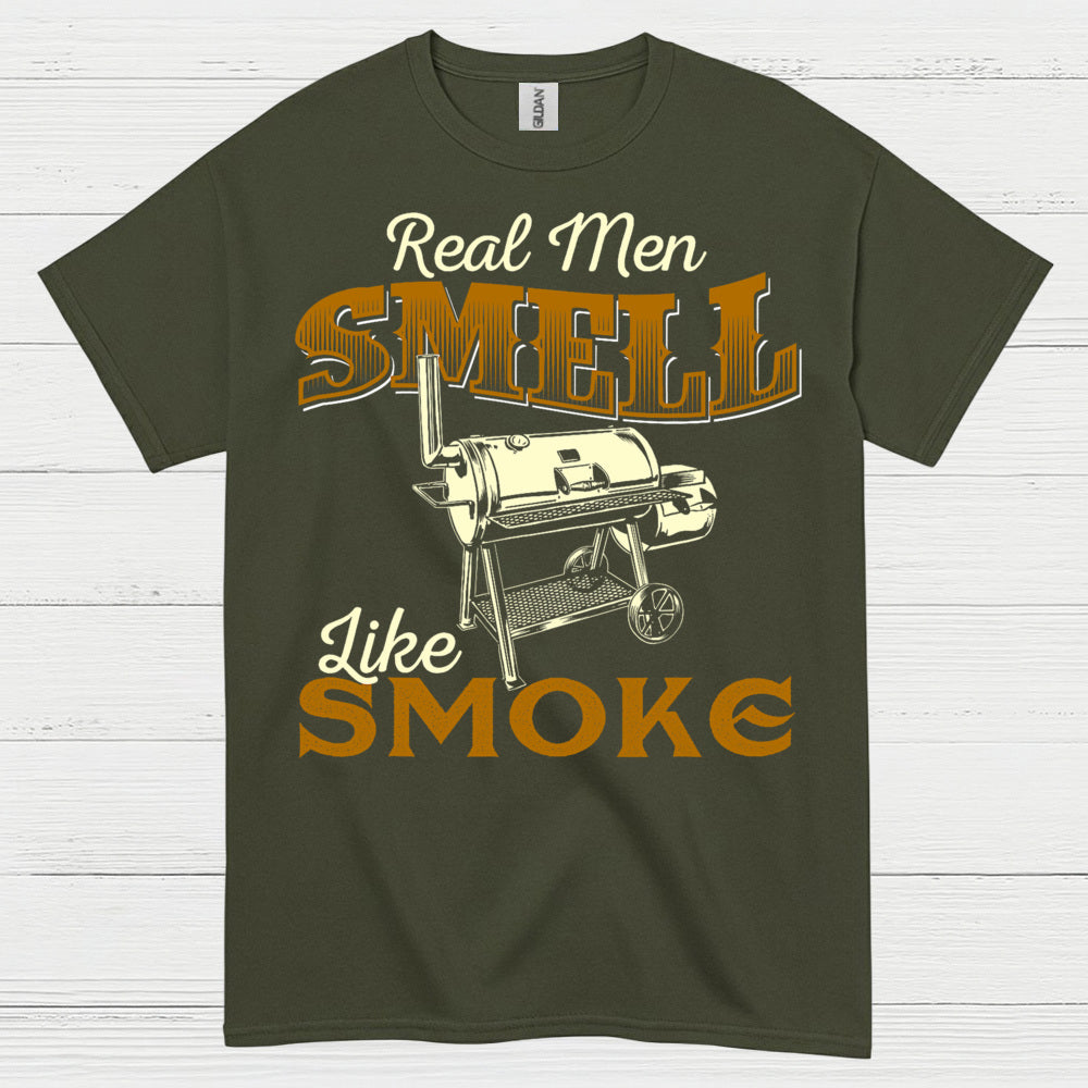 Real Men Smell Like Smoke T Shirt