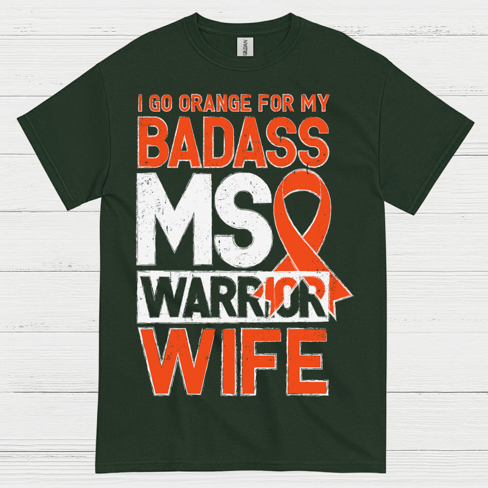 Badass Multiple Sclerosis Warrior Wife T Shirt
