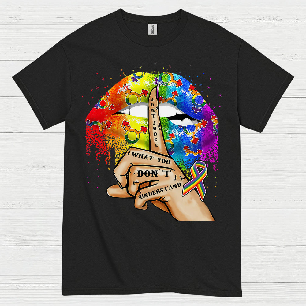 Dont Judge What You Dont Understand T Shirt