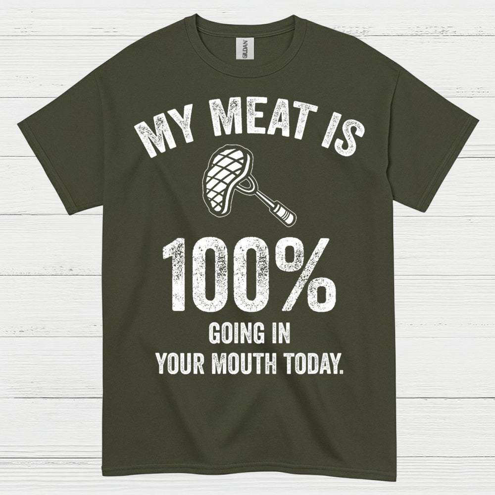 My Meat Is 100 Percent BBQ T Shirt